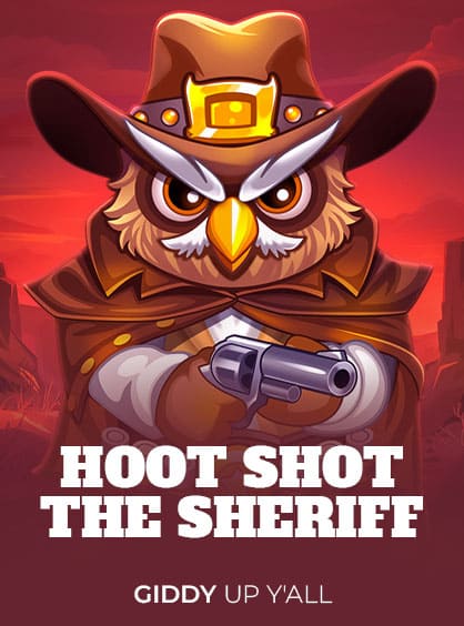 Hoot Shot the Sheriff